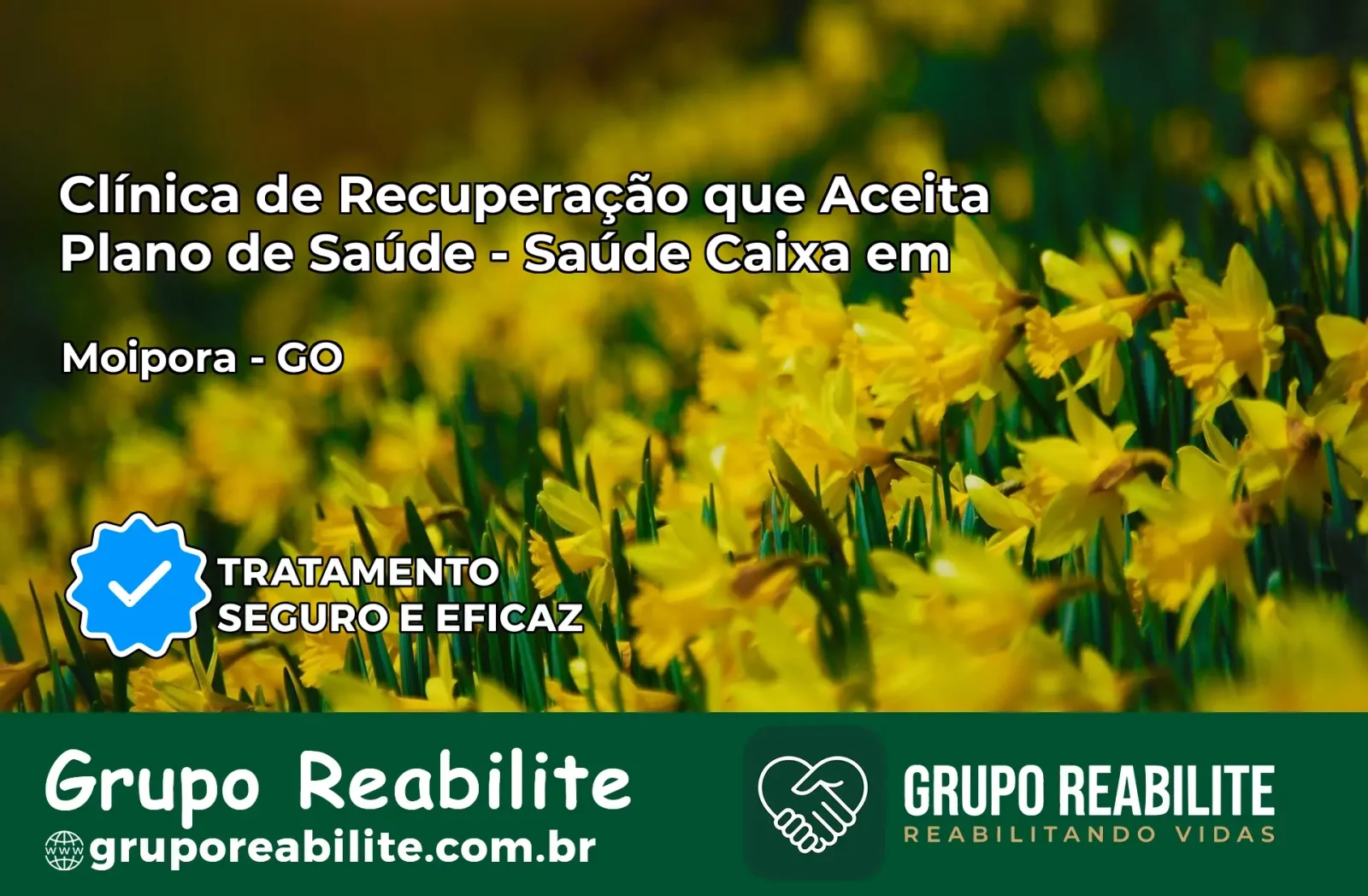 Clínica de Recuperação Saúde Caixa em Moiporá – GO | Cobertura 100%