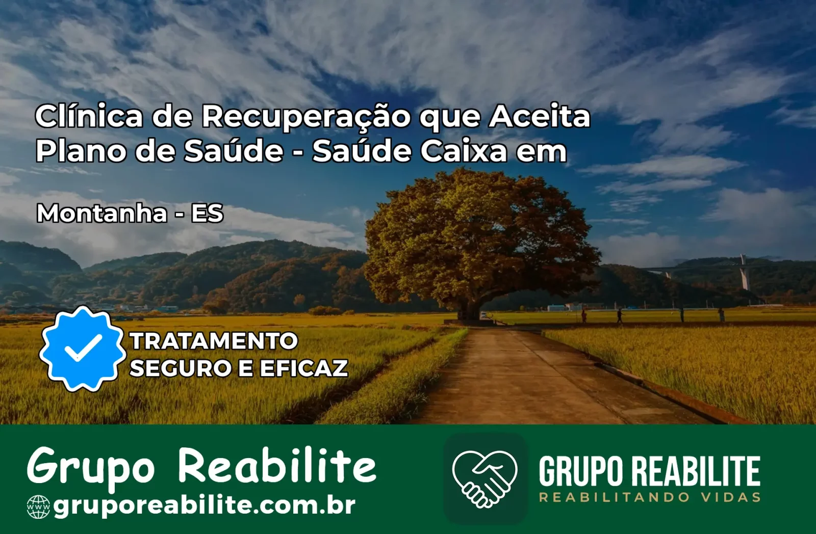 Clínica de Recuperação Saúde Caixa em Montanha – ES | Cobertura 100%