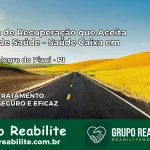 Clínica de Recuperação Saúde Caixa em Monte Alegre do Piauí – PI | Cobertura 100%