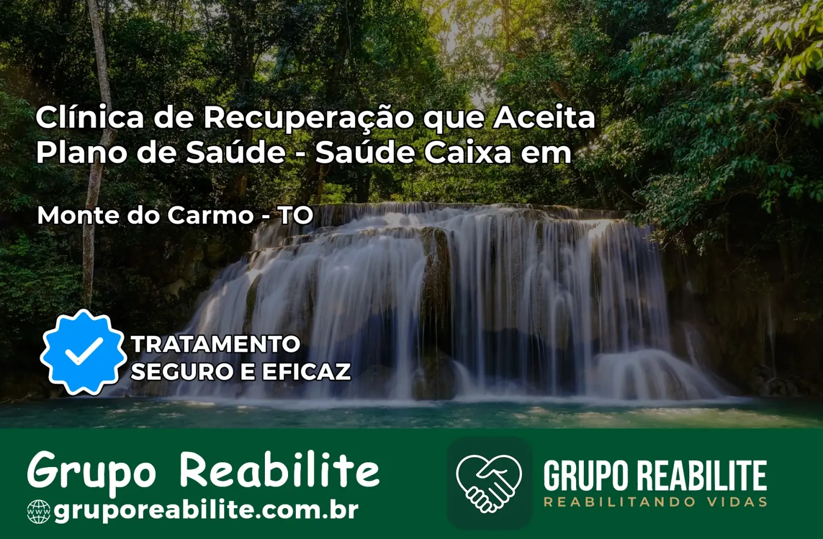 Clínica de Recuperação Saúde Caixa em Monte do Carmo – TO | Cobertura 100%