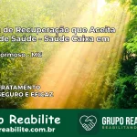 Clínica de Recuperação Saúde Caixa em Monte Formoso – MG | Cobertura 100%