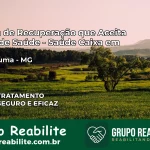 Clínica de Recuperação Saúde Caixa em Montezuma – MG | Cobertura 100%