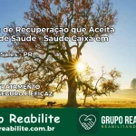 Clínica de Recuperação Saúde Caixa em Moreira Sales – PR | Cobertura 100%
