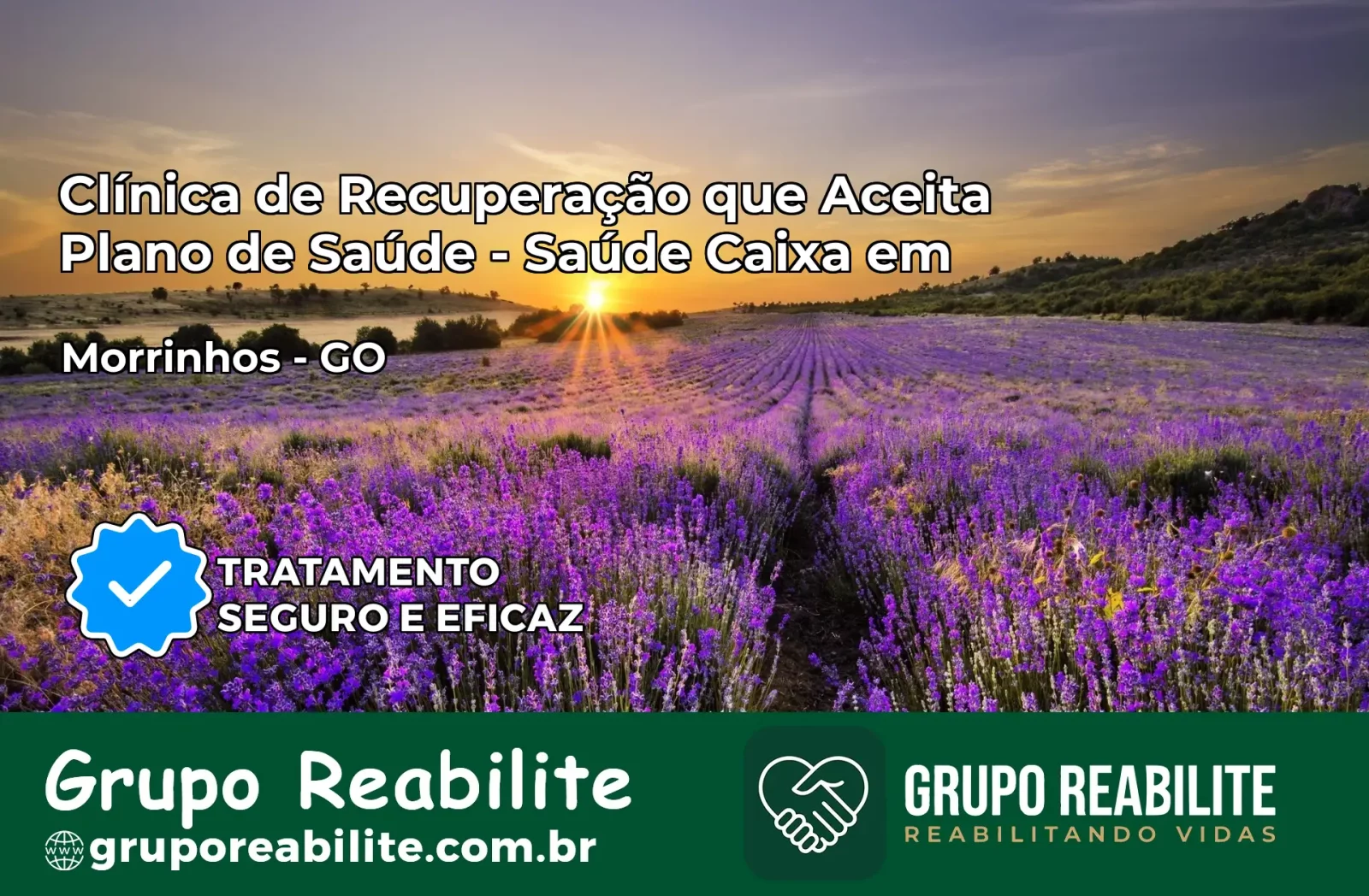 Clínica de Recuperação Saúde Caixa em Morrinhos – GO | Cobertura 100%