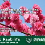 Clínica de Recuperação Saúde Caixa em Morro Grande – SC | Cobertura 100%