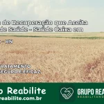 Clínica de Recuperação Saúde Caixa em Mossoró – RN | Cobertura 100%