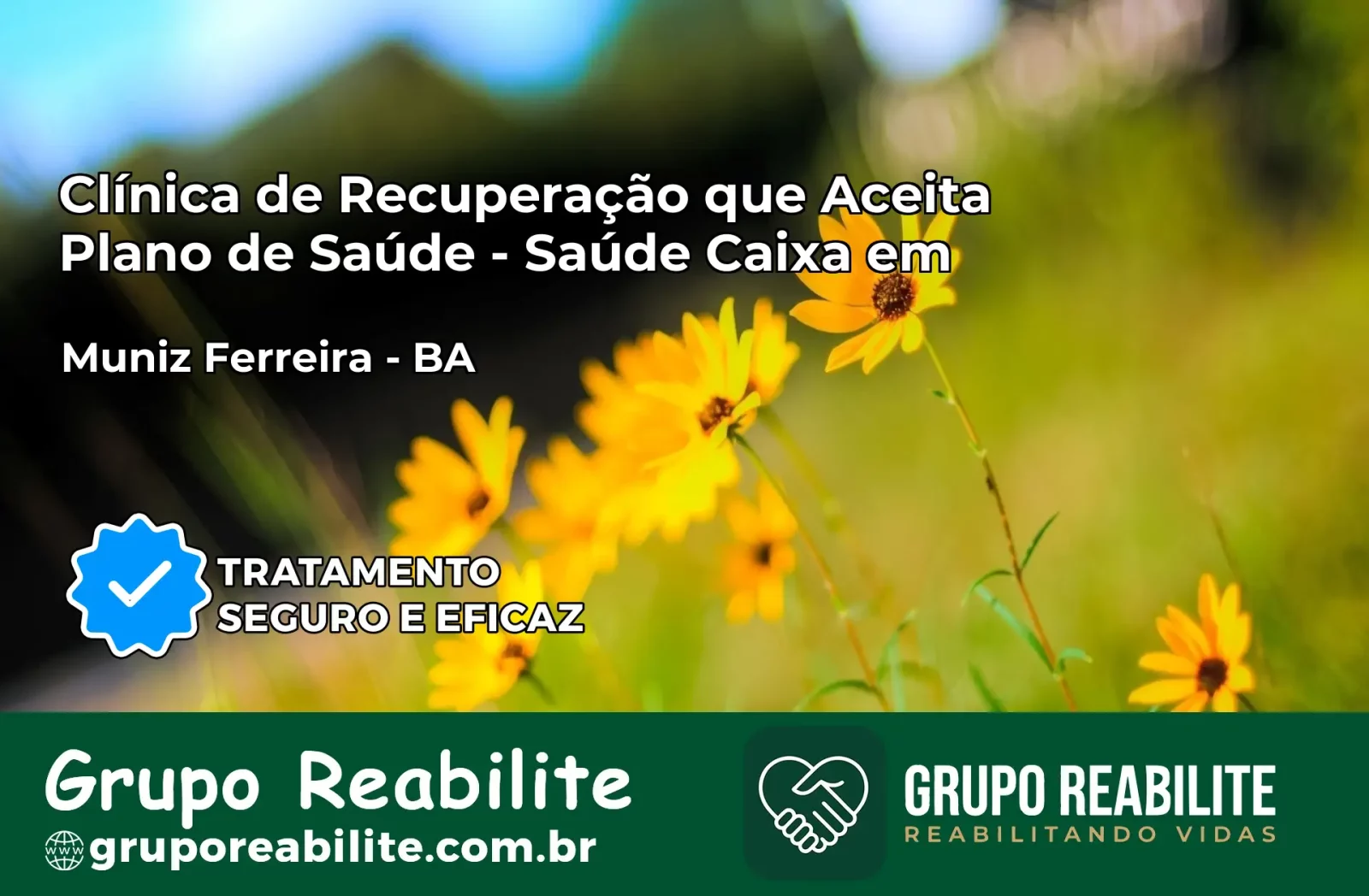 Clínica de Recuperação Saúde Caixa em Muniz Ferreira – BA | Cobertura 100%