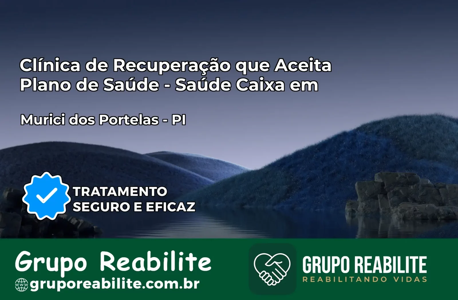 Clínica de Recuperação Saúde Caixa em Murici dos Portelas – PI | Cobertura 100%