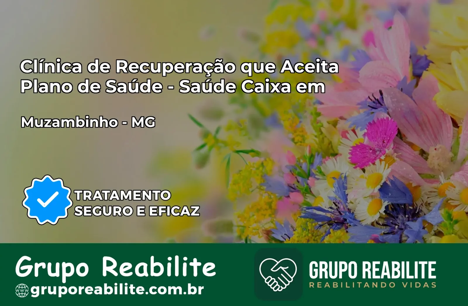 Clínica de Recuperação Saúde Caixa em Muzambinho – MG | Cobertura 100%