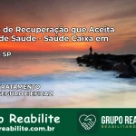 Clínica de Recuperação Saúde Caixa em Nantes – SP | Cobertura 100%