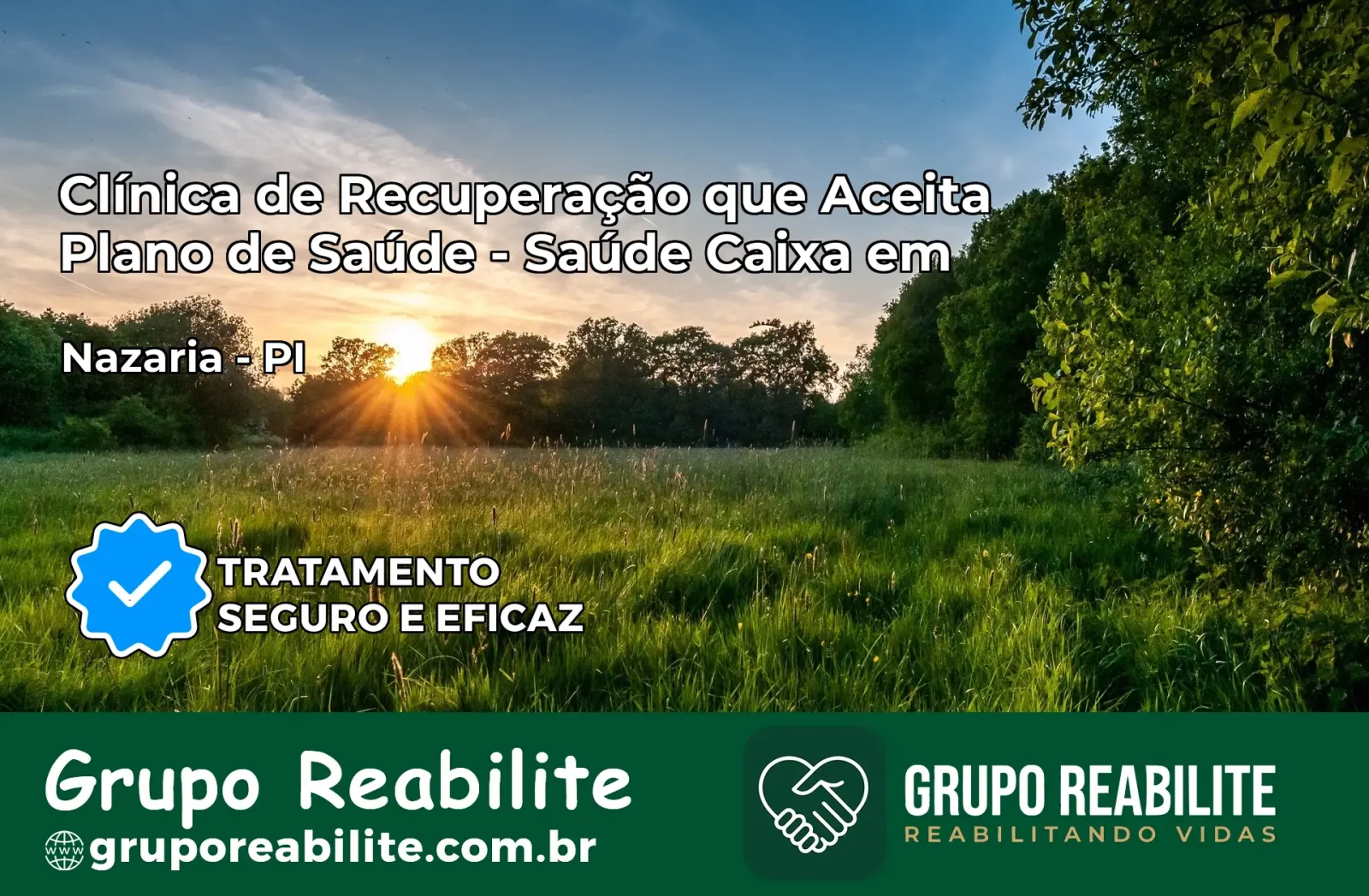 Clínica de Recuperação Saúde Caixa em Nazária – PI | Cobertura 100%