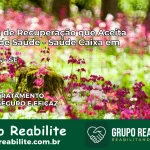 Clínica de Recuperação Saúde Caixa em Neópolis – SE | Cobertura 100%