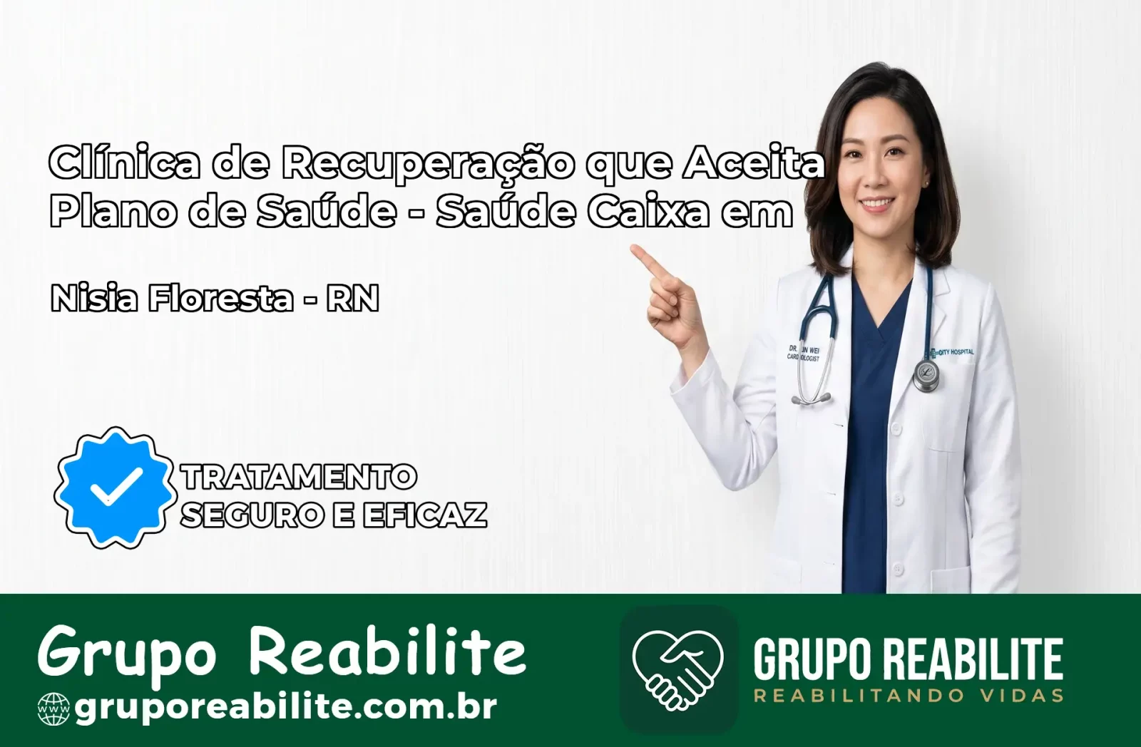 Clínica de Recuperação Saúde Caixa em Nísia Floresta – RN | Cobertura 100%