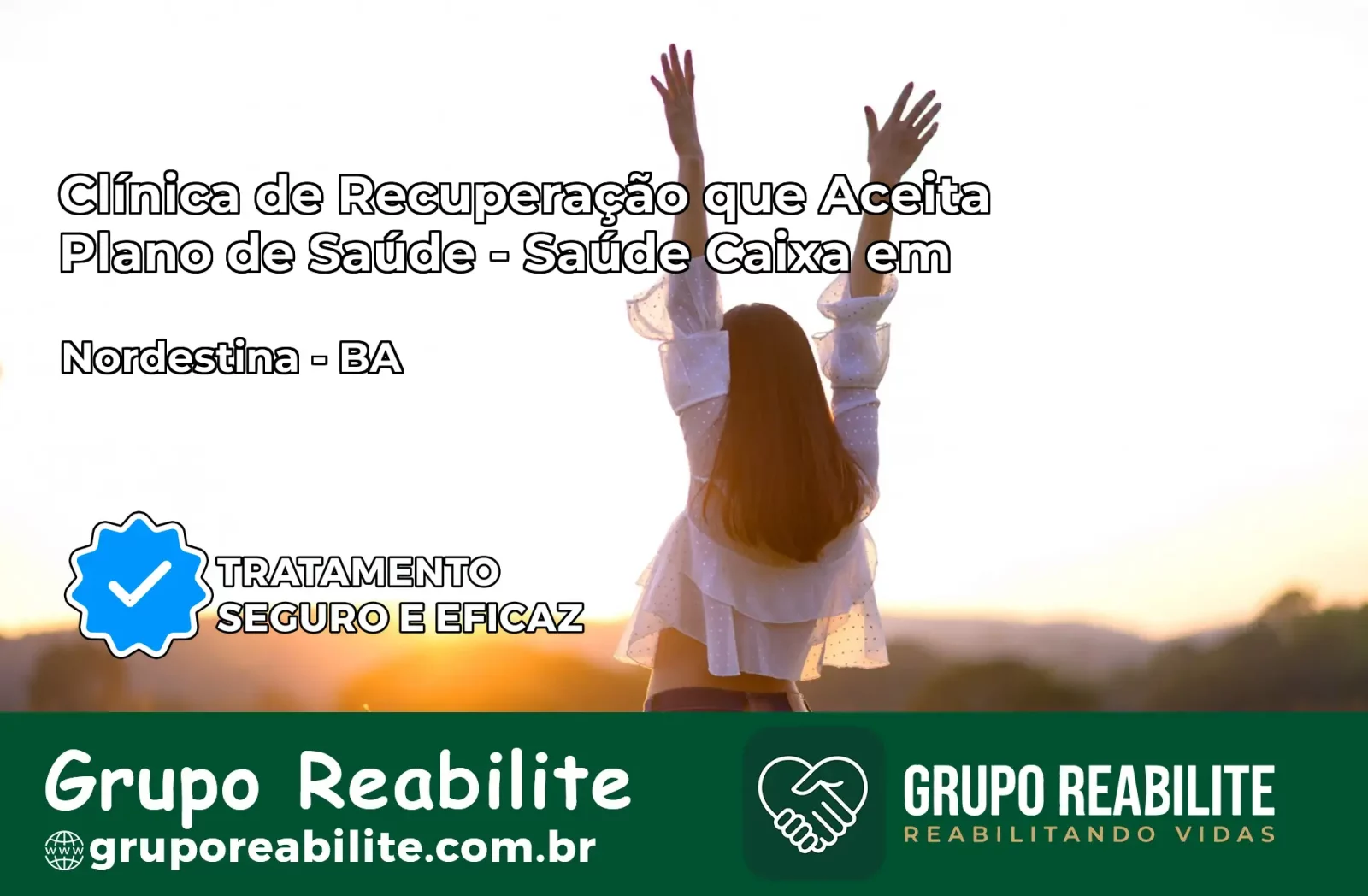 Clínica de Recuperação Saúde Caixa em Nordestina – BA | Cobertura 100%