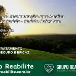 Clínica de Recuperação Saúde Caixa em Normandia – RR | Cobertura 100%