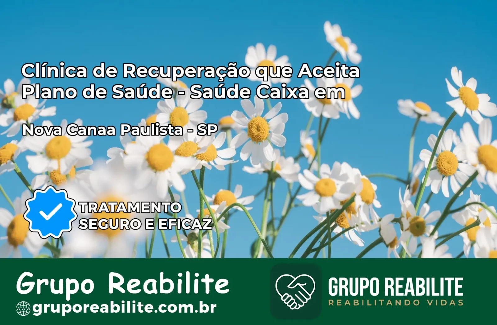 Clínica de Recuperação Saúde Caixa em Nova Canaã Paulista – SP | Cobertura 100%
