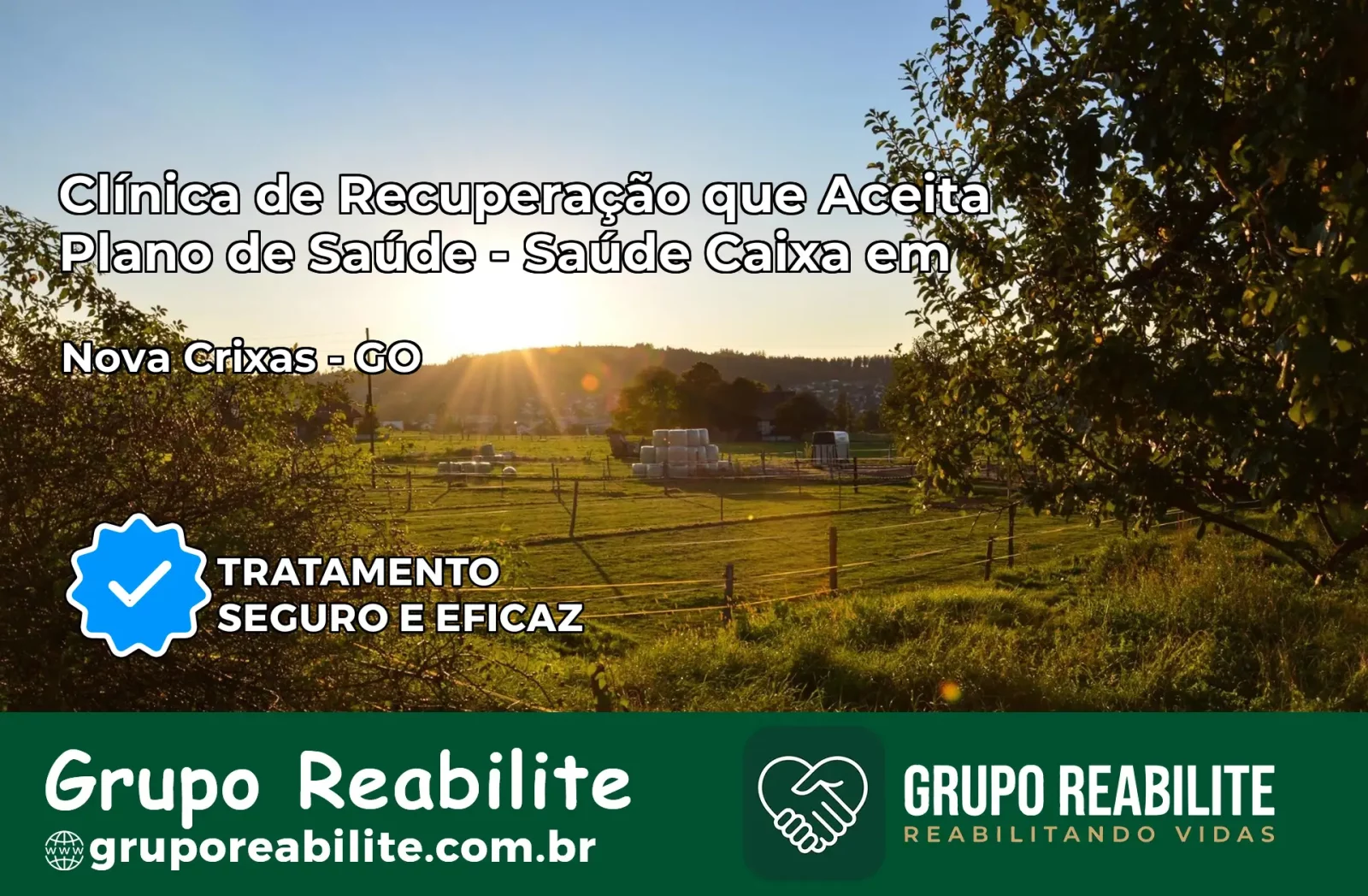 Clínica de Recuperação Saúde Caixa em Nova Crixás – GO | Cobertura 100%
