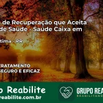 Clínica de Recuperação Saúde Caixa em Nova Fátima – PR | Cobertura 100%