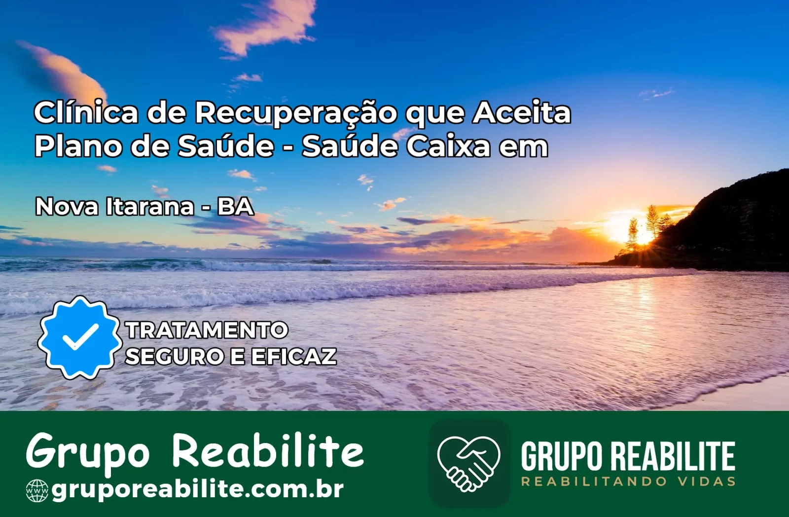 Clínica de Recuperação Saúde Caixa em Nova Itarana – BA | Cobertura 100%