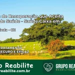 Clínica de Recuperação Saúde Caixa em Nova Olinda – CE | Cobertura 100%