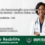 Clínica de Recuperação Saúde Caixa em Nova Porteirinha – MG | Cobertura 100%