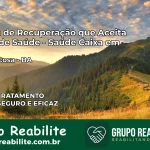 Clínica de Recuperação Saúde Caixa em Nova Viçosa – BA | Cobertura 100%
