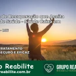 Clínica de Recuperação Saúde Caixa em Oliveira – MG | Cobertura 100%