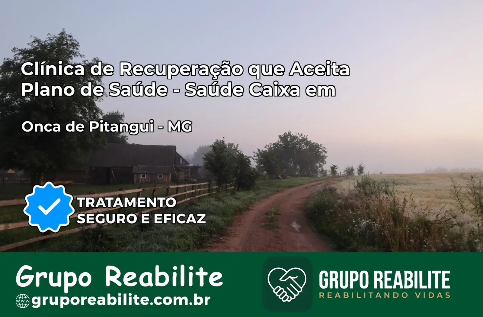 Clínica de Recuperação Saúde Caixa em Onça de Pitangui – MG | Cobertura 100%