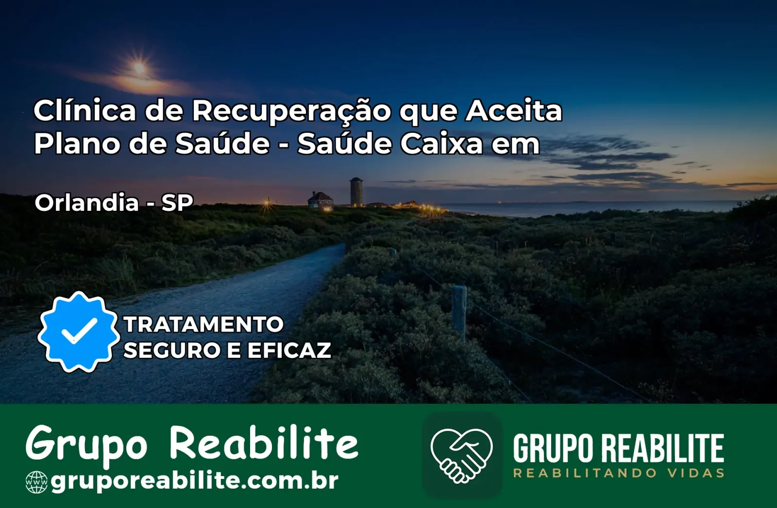 Clínica de Recuperação Saúde Caixa em Orlândia – SP | Cobertura 100%