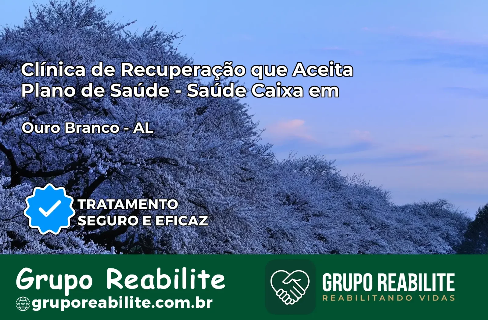 Clínica de Recuperação Saúde Caixa em Ouro Branco – AL | Cobertura 100%