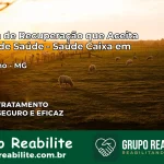 Clínica de Recuperação Saúde Caixa em Ouro Fino – MG | Cobertura 100%