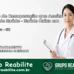 Clínica de Recuperação Saúde Caixa em Pacatuba – SE | Cobertura 100%