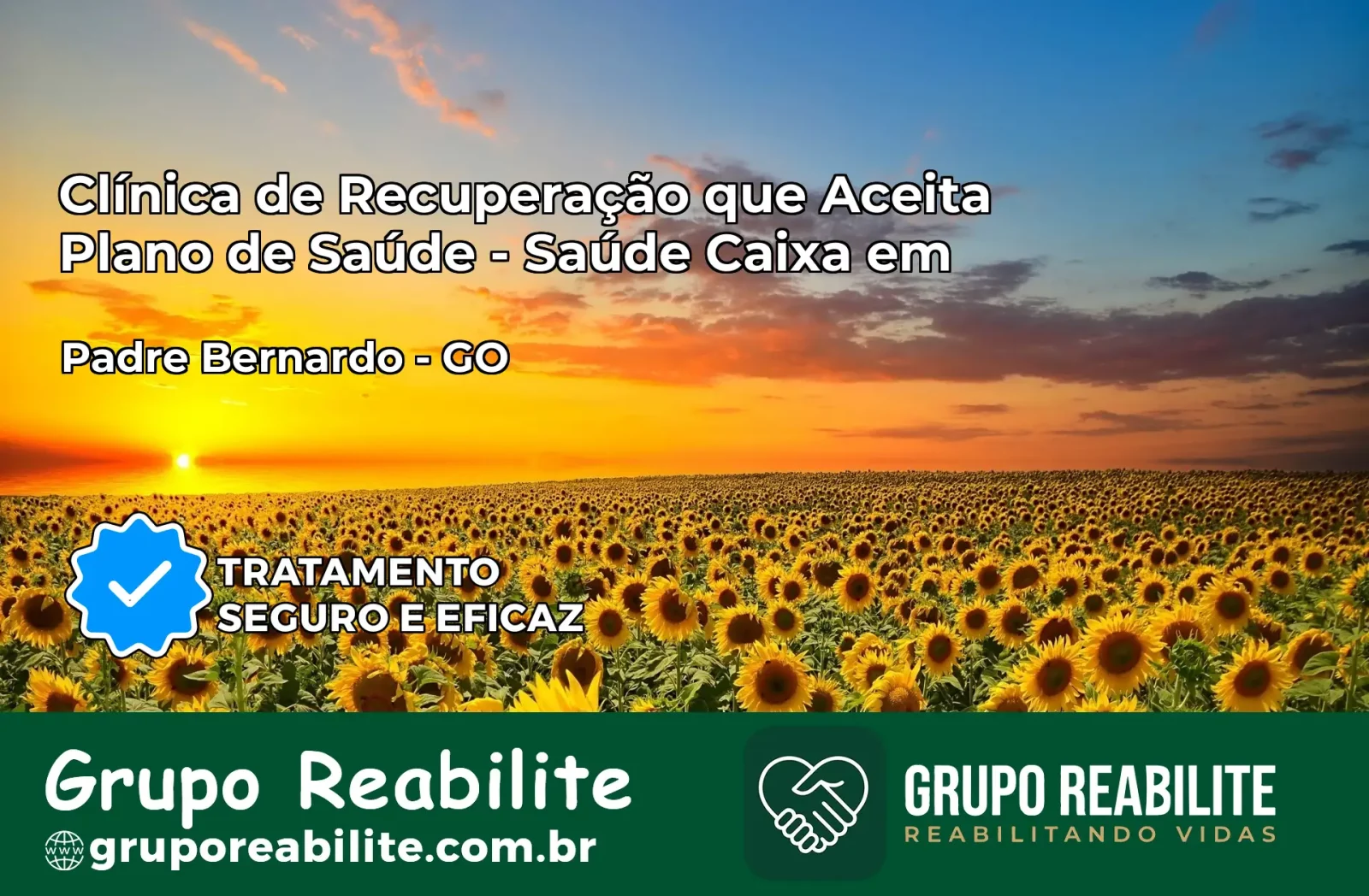 Clínica de Recuperação Saúde Caixa em Padre Bernardo – GO | Cobertura 100%