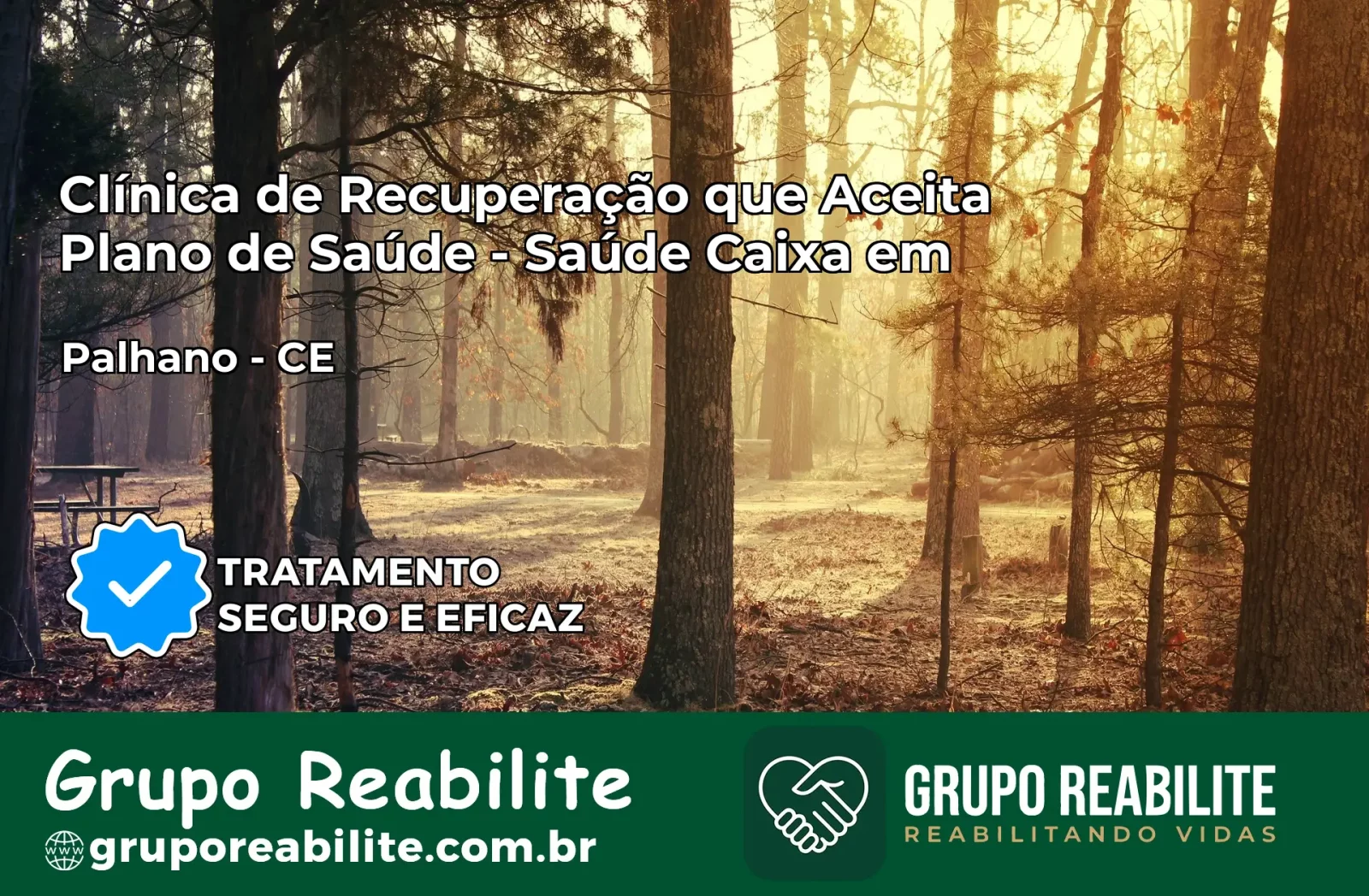 Clínica de Recuperação Saúde Caixa em Palhano – CE | Cobertura 100%
