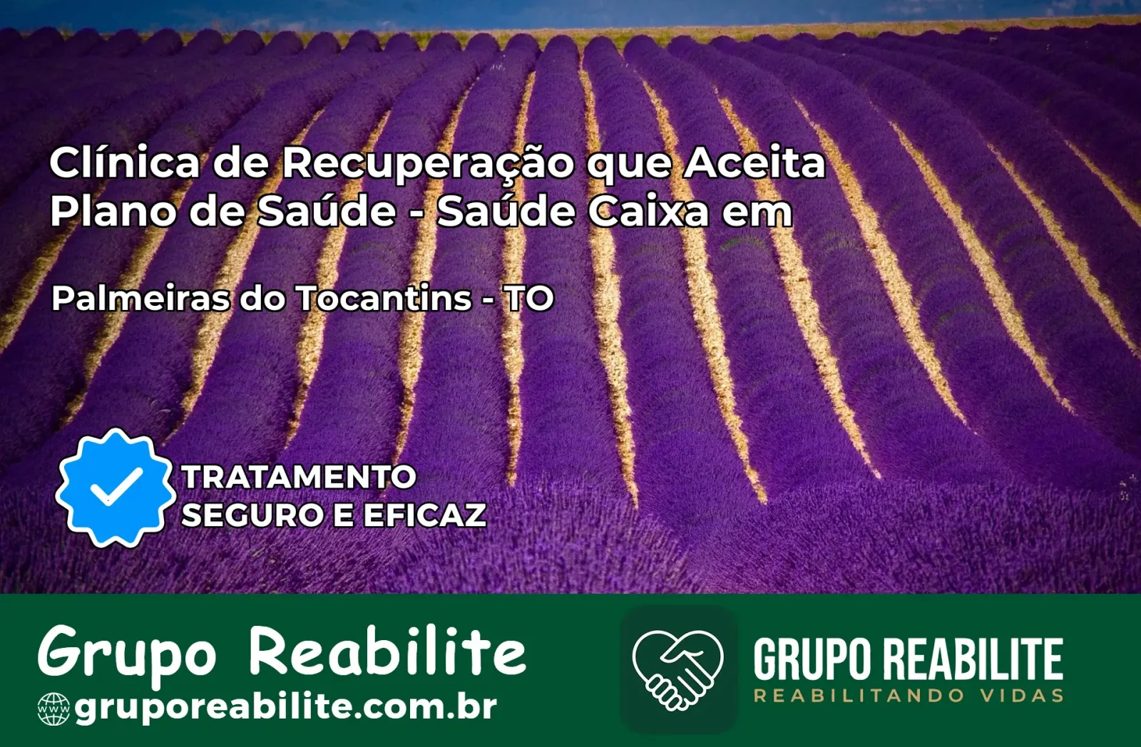 Clínica de Recuperação Saúde Caixa em Palmeiras do Tocantins – TO | Cobertura 100%