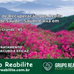 Clínica de Recuperação Saúde Caixa em Pantano Grande – RS | Cobertura 100%