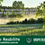 Clínica de Recuperação Saúde Caixa em Papanduva – SC | Cobertura 100%