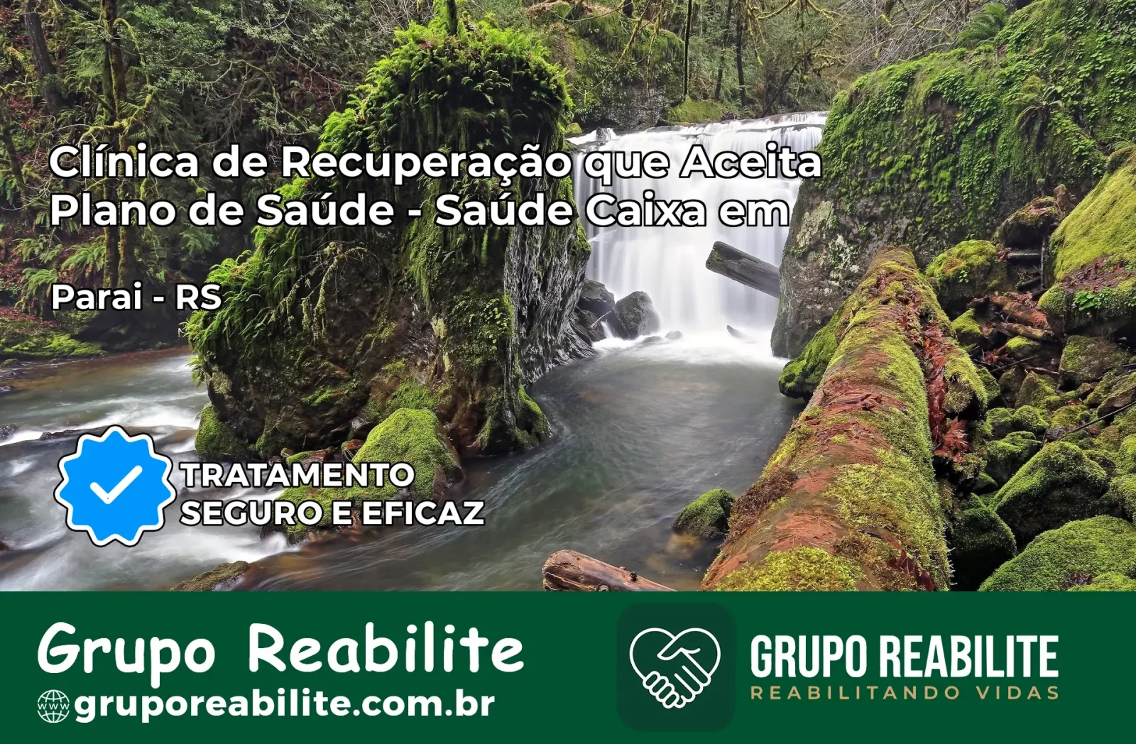 Clínica de Recuperação Saúde Caixa em Paraí – RS | Cobertura 100%