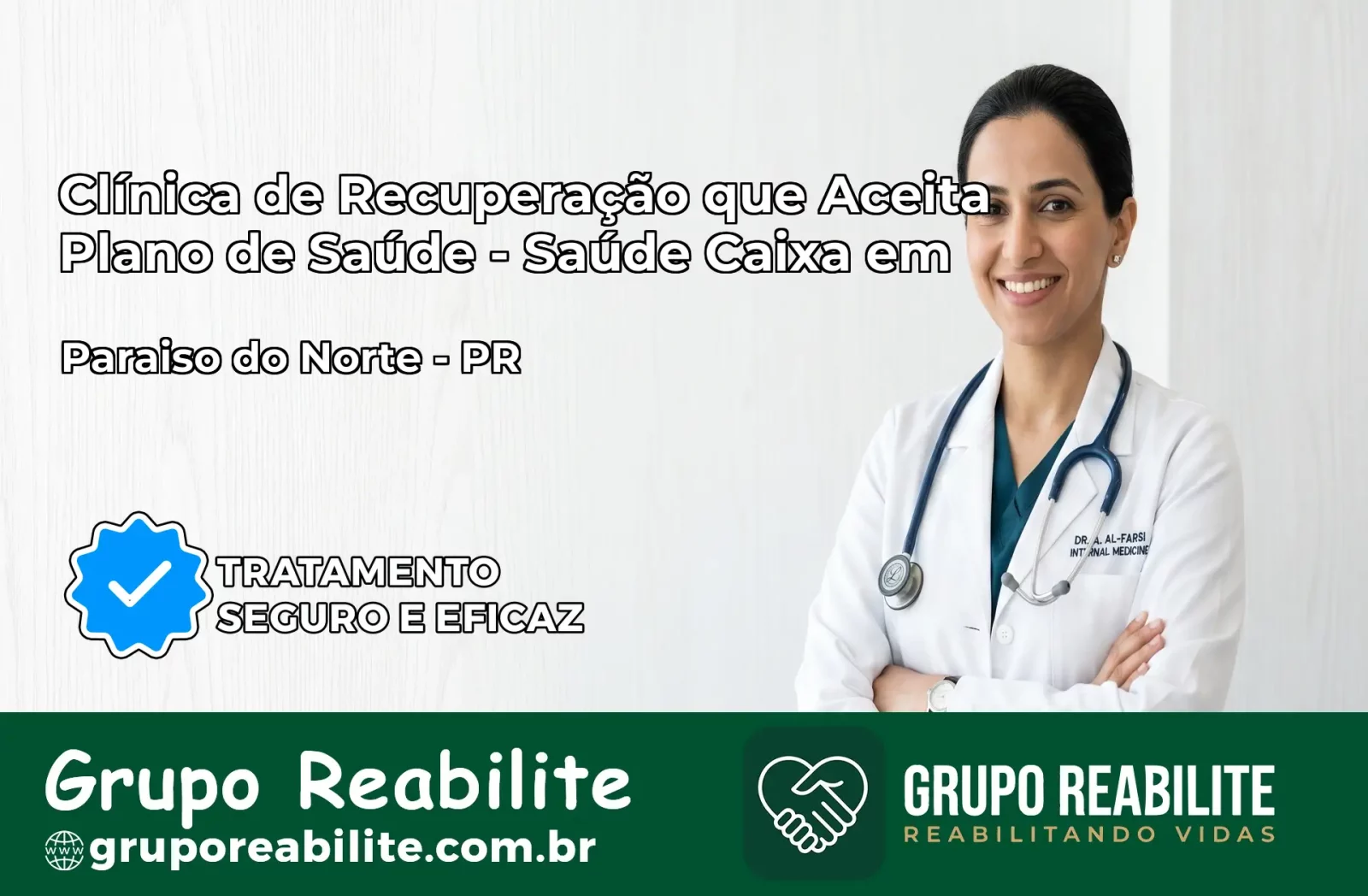 Clínica de Recuperação Saúde Caixa em Paraíso do Norte – PR | Cobertura 100%