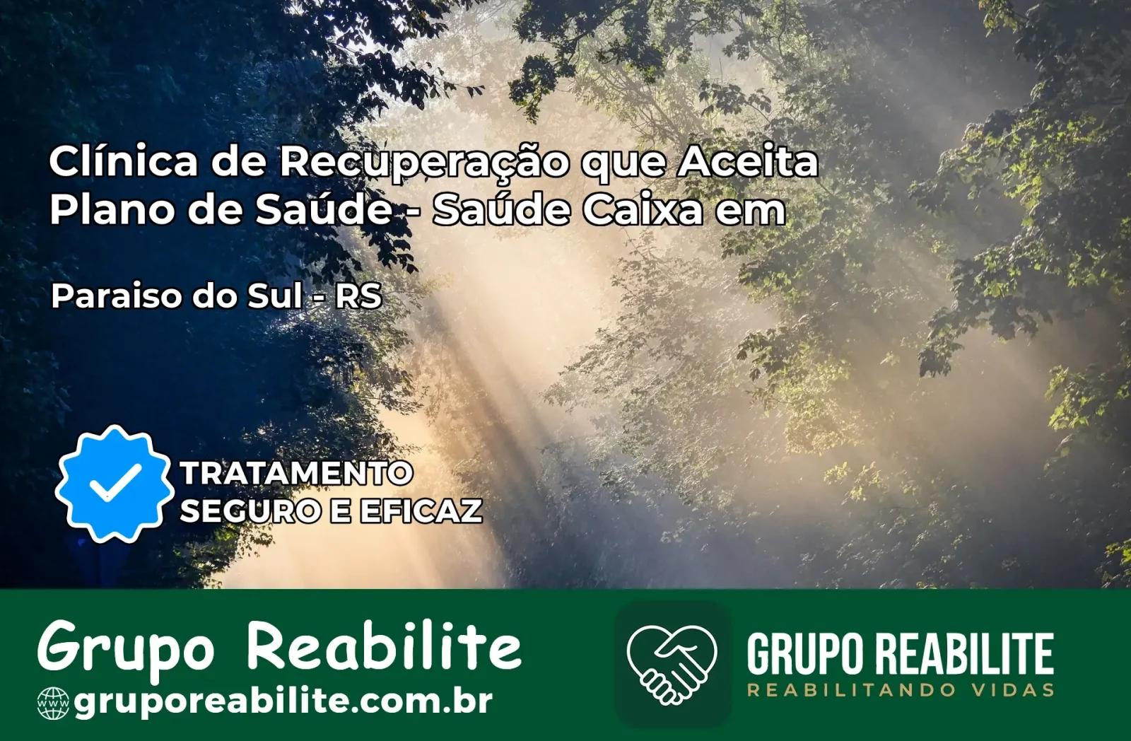 Clínica de Recuperação Saúde Caixa em Paraíso do Sul – RS | Cobertura 100%