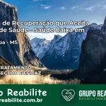 Clínica de Recuperação Saúde Caixa em Paranaíba – MS | Cobertura 100%