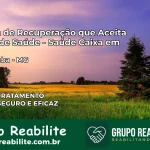 Clínica de Recuperação Saúde Caixa em Paraopeba – MG | Cobertura 100%