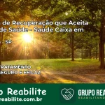 Clínica de Recuperação Saúde Caixa em Parapuã – SP | Cobertura 100%