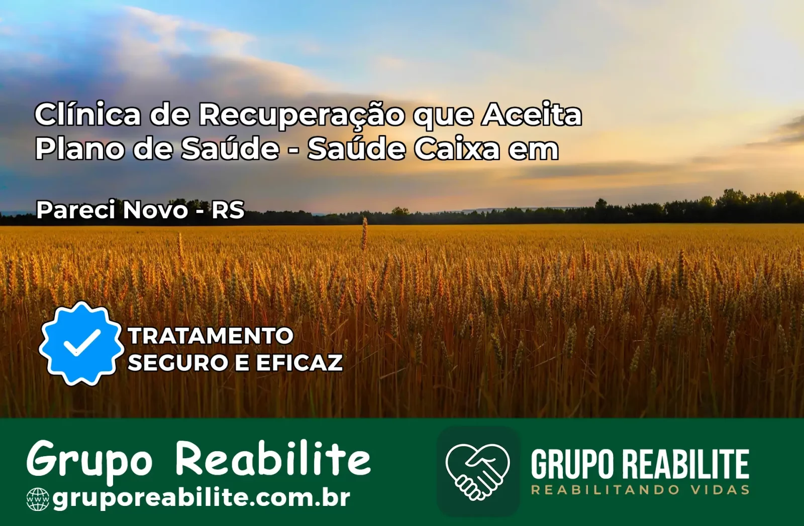 Clínica de Recuperação Saúde Caixa em Pareci Novo – RS | Cobertura 100%