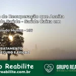 Clínica de Recuperação Saúde Caixa em Patrocínio do Muriaé – MG | Cobertura 100%