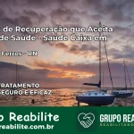 Clínica de Recuperação Saúde Caixa em Pau dos Ferros – RN | Cobertura 100%