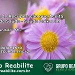 Clínica de Recuperação Saúde Caixa em Paula Cândido – MG | Cobertura 100%