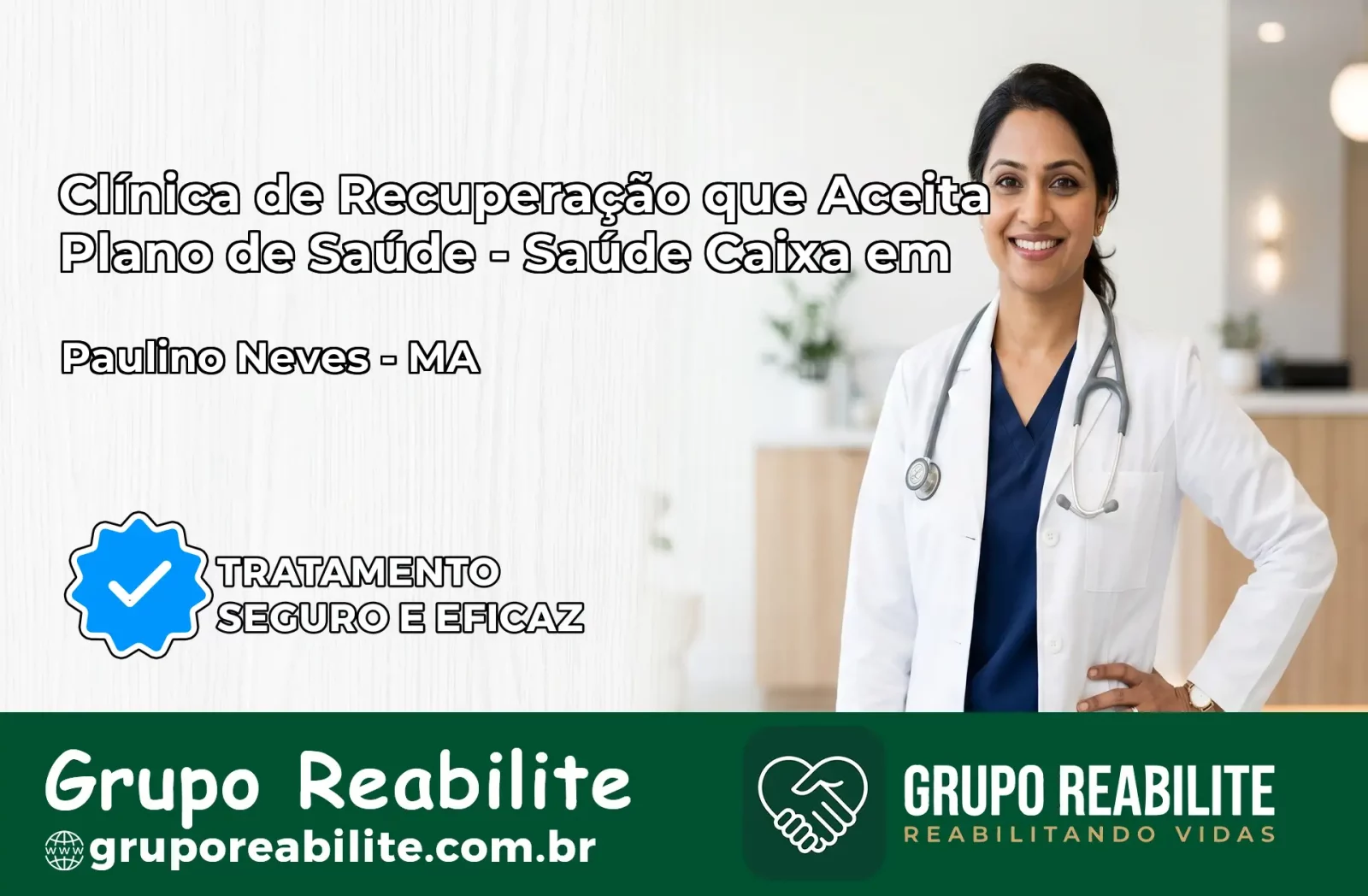 Clínica de Recuperação Saúde Caixa em Paulino Neves – MA | Cobertura 100%