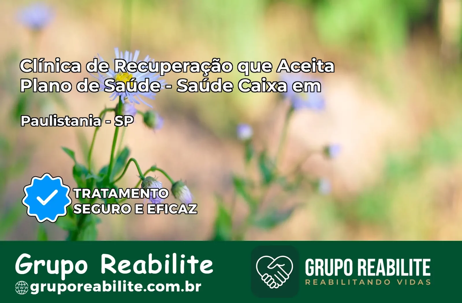 Clínica de Recuperação Saúde Caixa em Paulistânia – SP | Cobertura 100%