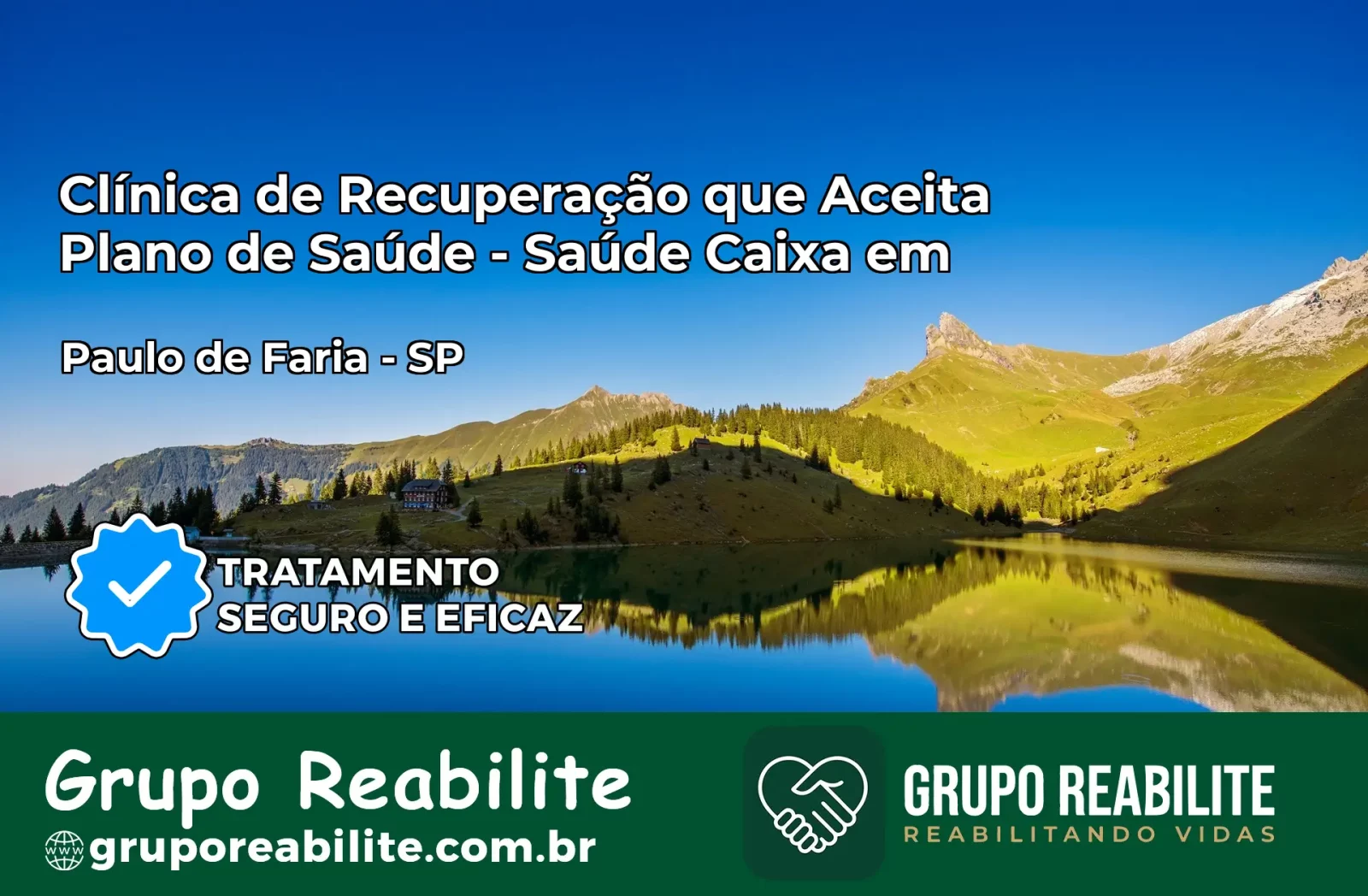 Clínica de Recuperação Saúde Caixa em Paulo de Faria – SP | Cobertura 100%